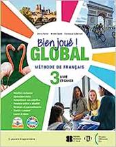 ien joué! global. Livre et cahier. Con e-book. Vol. 3