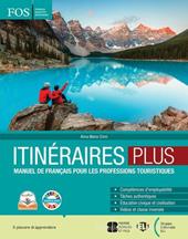 Itineraires. Plus. Per gli Ist. professionali. Con e-book