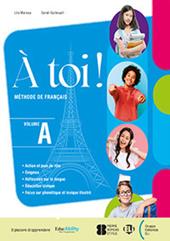 A toi! Révisions pour tous. Per la Scuola media. Con e-book. Con espansione online