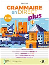 Grammaire en direct plus. Avec Carnet de communication. Con e-book. Con espansione online
