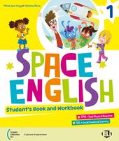 Space English. Student's book and Workbook. Con Travel diary. Per la Scuola elementare. Con e-book. Con espansione online. Vol. 3