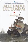 Alle radici del domani. Dall'umanesimo alla rivoluzione francese. Per la Scuola media. Vol. 2 - Roberto De Mattei, Enrico Nistri, Massimo Viglione - Libro Ghisetti e Corvi 2004 | Libraccio.it