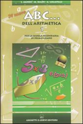 Il nuovo ABC dell'aritmetica A. Per la Scuola media. Con CD-ROM