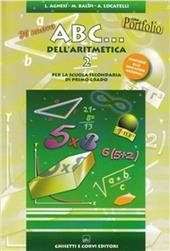Il nuovo ABC dell'aritmetica. Vol. B. Per la Scuola media. Con CD-ROM. Vol. 2