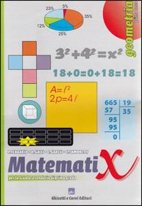 Matemati X. Geometria. Per la 1ª classe della Scuola media - Paolo Ferrario, Daniela Galli, Caterina Grassi - Libro Ghisetti e Corvi 2006 | Libraccio.it