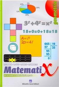 Matemati X geometria. Per la Scuola media. Vol. 3 - Paola Ferrario, Daniela Galli, Caterina Grassi - Libro Ghisetti e Corvi 2007 | Libraccio.it