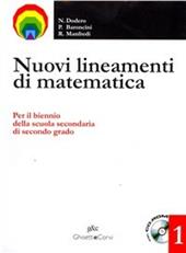 Nuovi lineamenti di matematica. Con CD-ROM: Rotte sulla matematica. Vol. 1