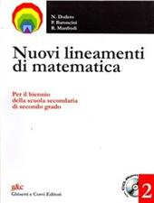 Nuovi lineamenti di matematica. Con CD-ROM: Rotte sulla matematica. Vol. 2