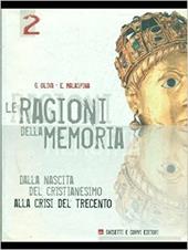 Le ragioni della memoria. Vol. 2