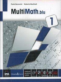 Multimath blu. Vol. 1 - Paolo Baroncini, Roberto Manfredi - Libro Ghisetti e Corvi 2014 | Libraccio.it