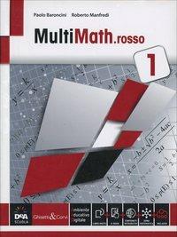 Multimath rosso. Per le Scuole superiori. Vol. 1 - Paolo Baroncini, Roberto Manfredi - Libro Ghisetti e Corvi 2014 | Libraccio.it