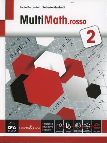 Multimath rosso. Per le Scuole superiori. Vol. 2 - Paolo Baroncini, Roberto Manfredi - Libro Ghisetti e Corvi 2014 | Libraccio.it