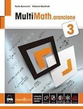 Multimath arancione. Con e-book. Con espansione online. Vol. 3