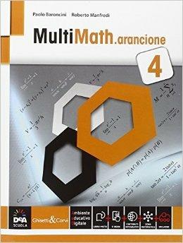 Multimath arancione. Per le Scuole superiori. Vol. 2 - Paolo Baroncini, Roberto Manfredi - Libro Ghisetti e Corvi 2015 | Libraccio.it