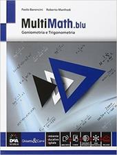 Multimath blu. Trigonometria. Con e-book. Con espansione online