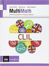 Multimath clil. Con espansioen online. Per le Scuole superiori