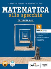 Matematica allo specchio. Ediz. blu. Con e-book. Con espansione online. Vol. 3: 5