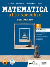 Matematica allo specchio. Ediz. blu. Con e-book. Con espansione online. Vol. 3: 5