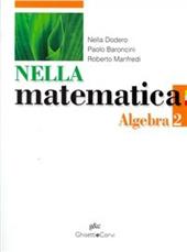 Nella matematica. Algebra. Con espansione online. Vol. 2
