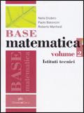 Base matematica. industriali. Con espansione online. Vol. 2