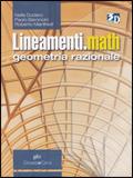 Lineamenti.math. Geometria razionale. - Nella Dodero, Paolo Baroncini, Roberto Manfredi - Libro Ghisetti e Corvi 2010 | Libraccio.it