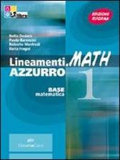 Lineamenti.math azzurro. Algebra. Con CD-ROM. Con espansione online. Vol. 1