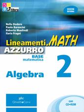 Lineamenti.math azzurro. Algebra. Con espansione online. Vol. 2