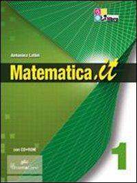 Matematica.it. Algebra. Con prove INVALSI. Per le Scuole superiori. Con CD-ROM. Vol. 1 - Antonia Latini - Libro Ghisetti e Corvi 2011 | Libraccio.it