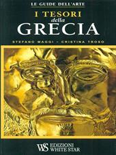 I tesori della Grecia. Ediz. illustrata