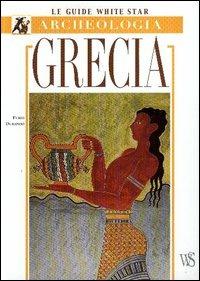 Grecia. Ediz. illustrata - Furio Durando - Libro White Star 2004 | Libraccio.it