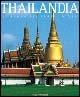 Thailandia. Il regno dei templi d'oro. Ediz. illustrata - Steve Van Beek - Libro White Star 2005, Grandangolo | Libraccio.it