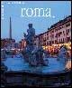 Roma. Ediz. illustrata - Beppe Ceccato - Libro White Star 2012, I luoghi e la storia | Libraccio.it