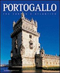 Portogallo. Ediz. illustrata - Alberto Bertolazzi - Libro White Star 2006, Grandangolo | Libraccio.it
