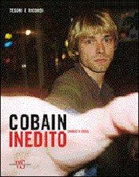 Cobain inedito - Charles R. Cross - Libro White Star 2012, Ritratti | Libraccio.it