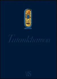 Tutankhamon. Ediz. illustrata - T. G. James - Libro White Star 2010, I tesori dell'antico Egitto | Libraccio.it
