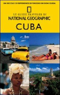 Cuba  - Libro White Star 2009, Guide traveler. National Geographic | Libraccio.it