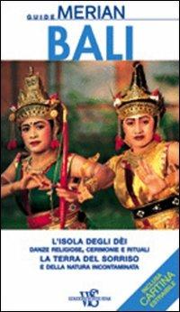 Bali. Con cartina  - Libro White Star 2010, Guide Merian | Libraccio.it