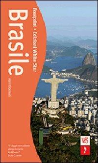 Brasile  - Libro White Star 2010, Guide Footprint | Libraccio.it