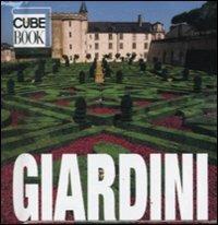 Giardini. Ediz. illustrata - Ovidio Guaita - Libro White Star 2010, Minicube | Libraccio.it