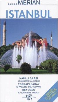 Istanbul. Con cartina - Michael Nemann-Adrian, Christoph K. Neumann - Libro White Star 2010, Guide Merian | Libraccio.it