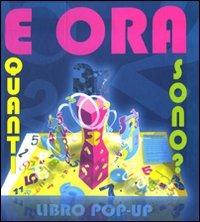 E ora quanti sono? Libro pop-up. Ediz. illustrata - Yvette Lodge - Libro White Star 2010 | Libraccio.it