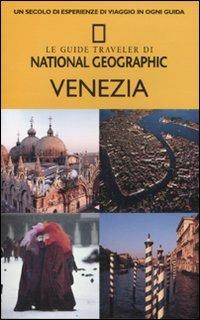 Venezia  - Libro White Star 2011, Guide traveler. National Geographic | Libraccio.it