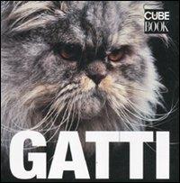 Gatti. Ediz. illustrata  - Libro White Star 2011, Cube Book | Libraccio.it
