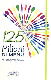 125 milioni di menù della tradizione italiana