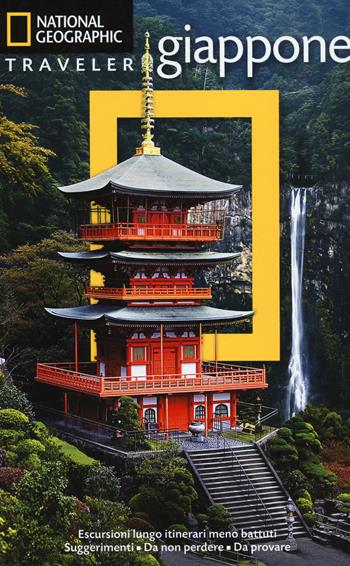 Giappone - Nicholas Bornoff, Perrin Lindelauf - Libro White Star 2014, Guide traveler. National Geographic | Libraccio.it