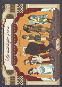 La mitologia greca  - Libro White Star 2014, White Star Kids | Libraccio.it