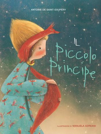 Il Piccolo Principe. Ediz. illustrata - Antoine de Saint-Exupéry - Libro White Star 2015, White Star Kids | Libraccio.it