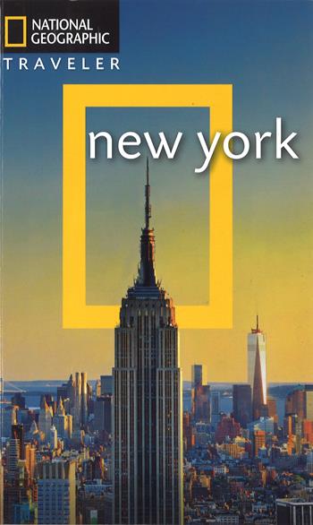 New York - Michael S. Durham - Libro White Star 2015, Guide traveler. National Geographic | Libraccio.it