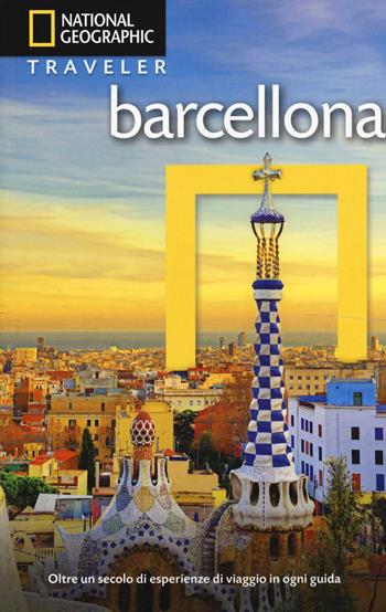 Barcellona - Damien Simonis - Libro White Star 2015, Guide traveler. National Geographic | Libraccio.it