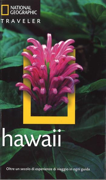 Hawaii  - Libro White Star 2015, Guide traveler. National Geographic | Libraccio.it